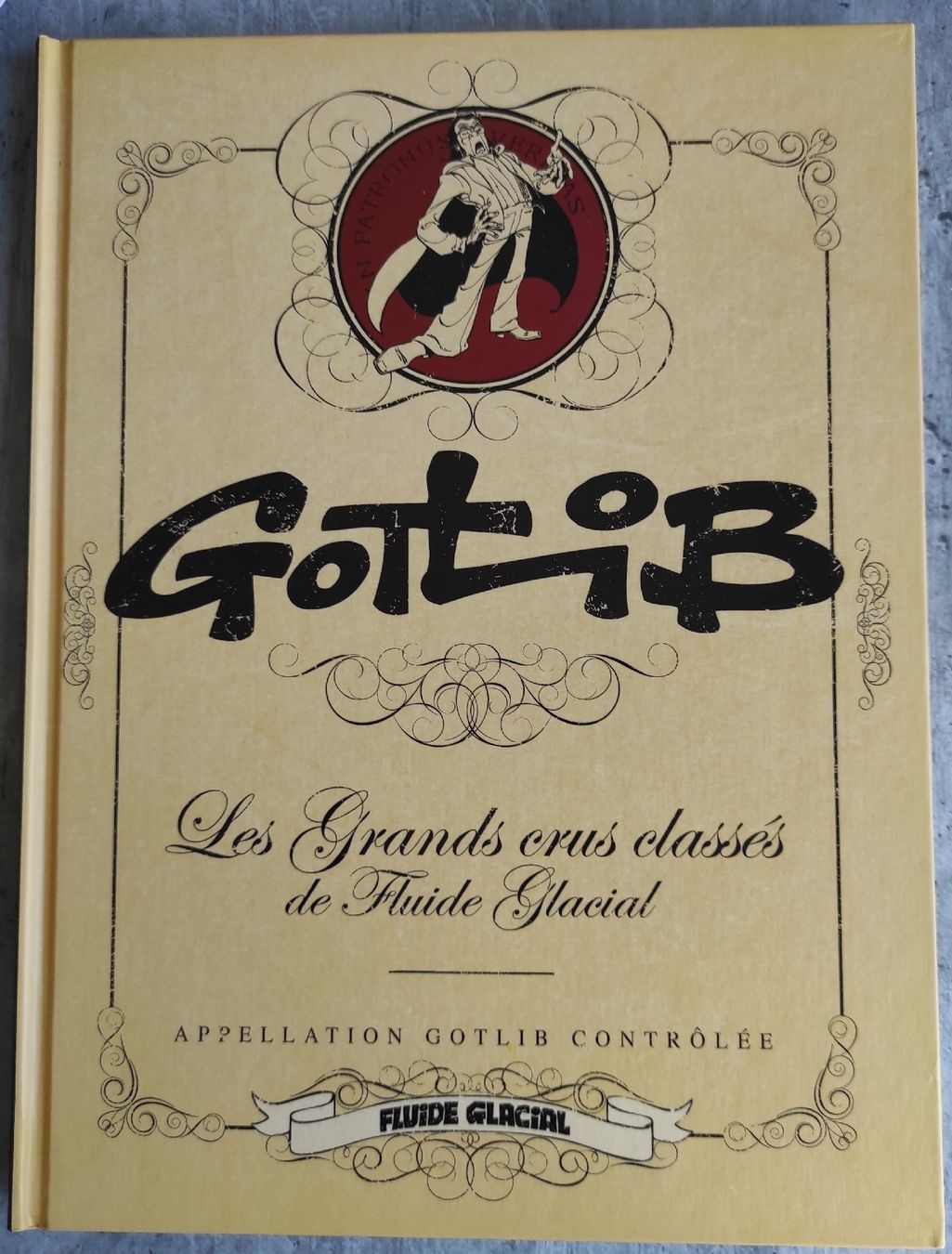 BD: GOTLIB Les Grands Crus Classés de Fluide Glacial (EO) – D'occasion à Biel/Bienne par pijama