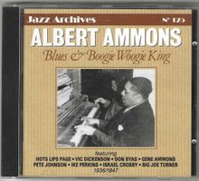 Albert Ammons ‎– Blues & Boogie Woogie King
