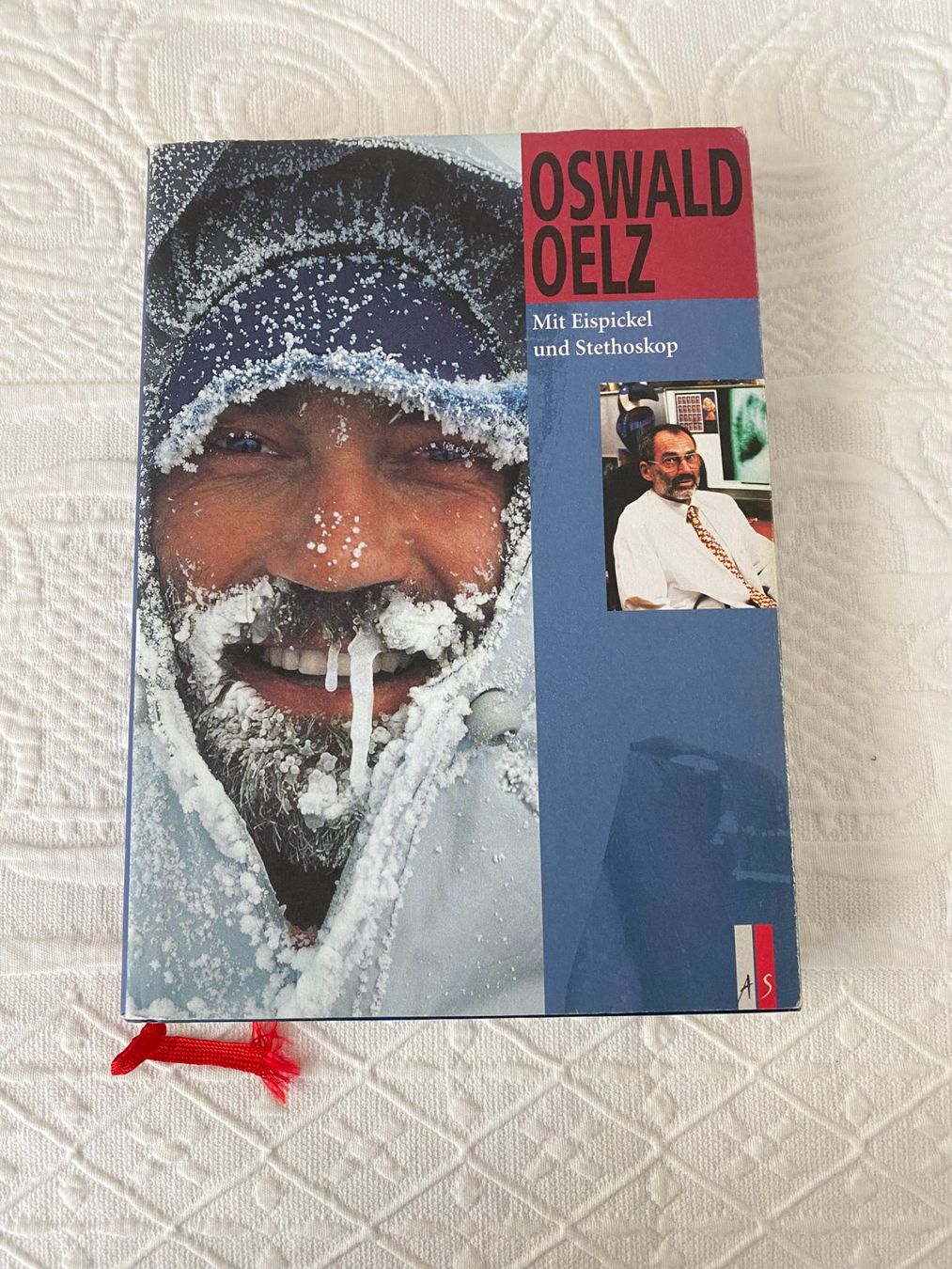 Livres: Oswald Oelz: "Mit Eispickel und Stethoskop" – D'occasion à Gerolfingen par Regenbogen88