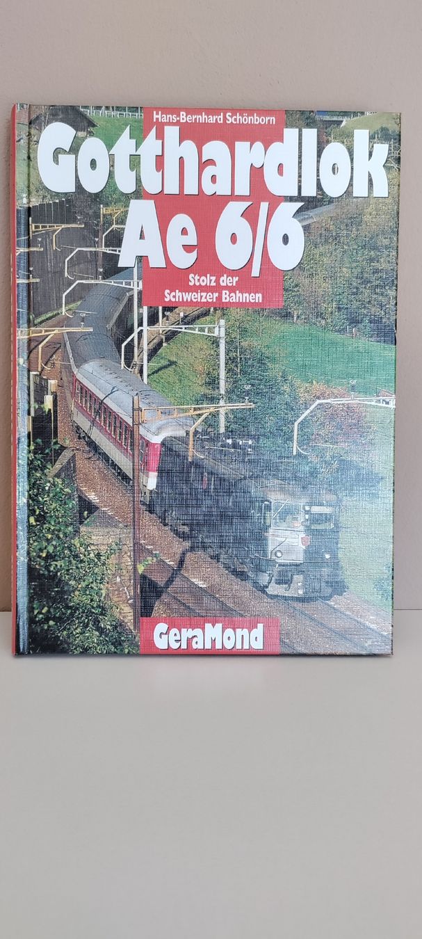 Libri: Buch Gotthardlok "Ae 6/6" - Stolz der Schweizer Bahnen - DE – Usato da Boswil venduto da MAF_952