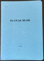 BLS Ae 6/8 Lok 201-208 Dokumentation 1. Mai 1944