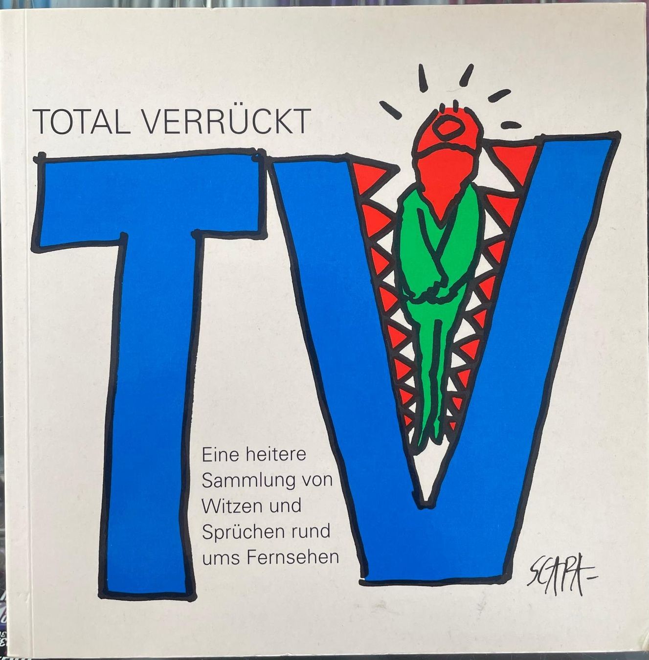 Bücher: Total Verrückt TV: Witziges Buch – Gebraucht aus Seewen SZ von Timekeeper
