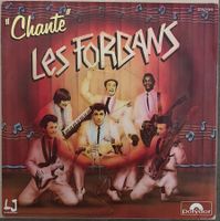 LES FORBANS - CHANTE