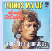 JOHNNY HALLYDAY - PRENDS MA VIE