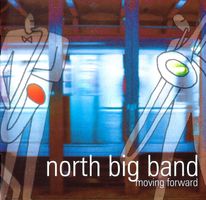 North Big Band MOVING FORWARD Bernhard Schoch Swiss Jazz CD