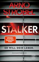 Arno Strobel - Stalker / Er will dein Leben