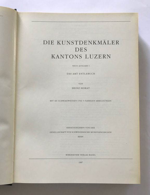 Die Kunstdenkmäler des Kantons Luzern, Band I + II 2