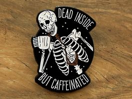 Pin Skelett Kaffee /  Dead Inside but Caffeinated