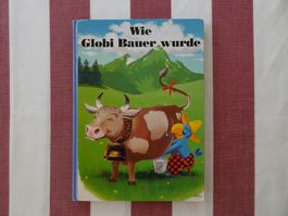 Wie Globi Bauer wurde - 13. Auflage 1997 - G883