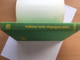 Lehrer sein dagegen sehr - Manfred Bacher