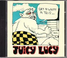 Juicy Lucy – Get A Whiff A This