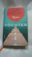 Lucy Fricke Roman Töchter