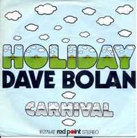 Bolan Dave (Deutscher) - Holiday (7")