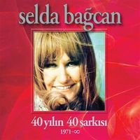 Selda Bağcan - 40 Yılın Şarkıları