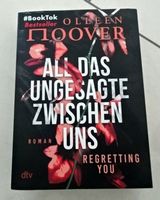 Colleen Hoover - All das Ungesagte zwischen uns -