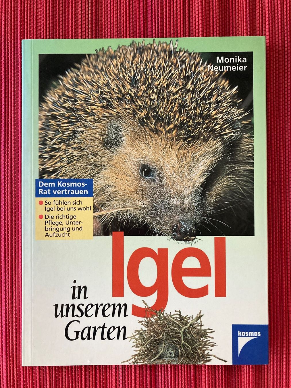 Libri: Igel in unserem Garten, Kosmos – Usato da Baden venduto da Yoyo1