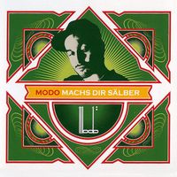 Modo – Machs Dir Sälber - Vergriffene Swiss Hip Hop!