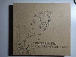 Rudolf Riester - Das Graphische Werk - Katalog 1984
