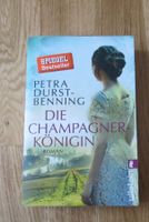 Durst-Benning Petra - Die Champagner-Königin / Hist. Roman