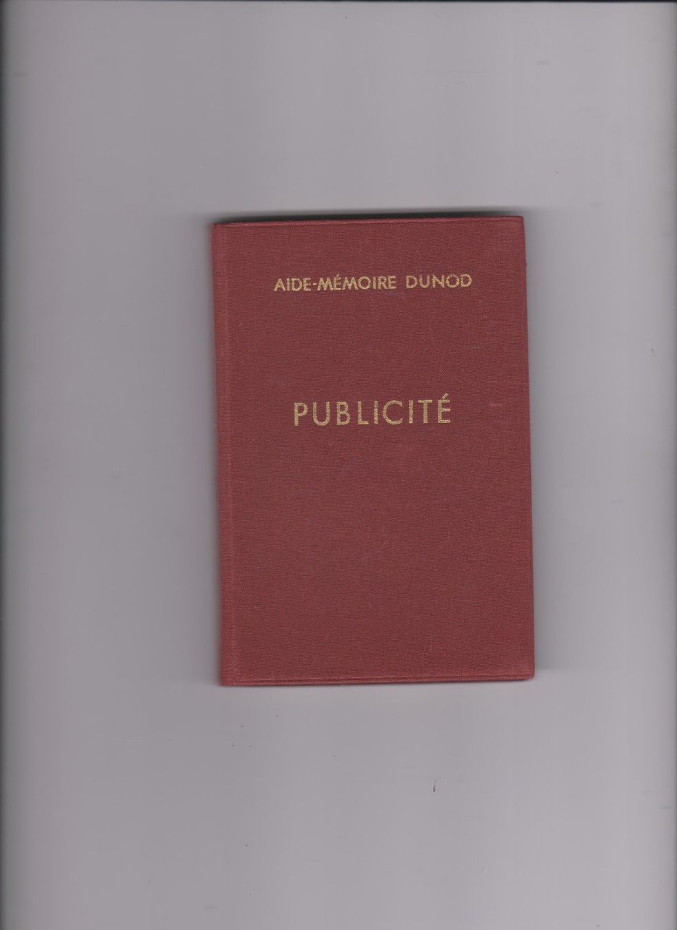 Bücher: Aide-Mémoire Dunod Publicité - Vintage – Gebraucht aus Bex von Canouille
