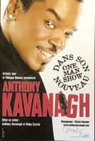 Anthony Kavanagh Autogramm signiert Foto 10x15cm