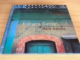 Francis Cabrel – Hors-Saison