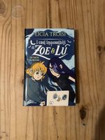 Libro I casi impossibili di Zoe e Lu, Licia Troisi