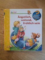 Kinderbuch "Angstlich, wütend, fröhlich sein" (Wieso? ...)