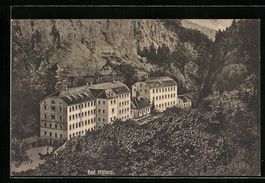 Bad Pfäfers, Hotel Bad Pfäfers in der 