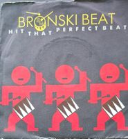 Vinyl Single Bronski Beat - Hit That Perfect Beat