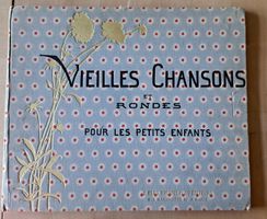 Boutet de Monvel, Liederbuch, Vieilles Chansons et Rondes