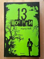 HARRY VOSS - 13 Wochen (Hardcover mit Farbschnitt, 2016)