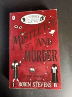 Mistletoe and Murder by Robin Stevens