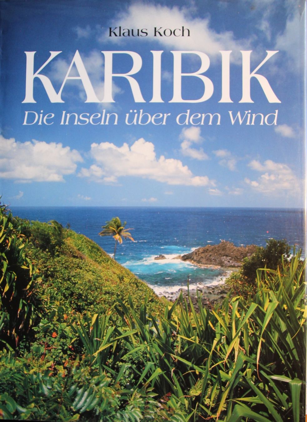 Libri: KARIBIK - Die Inseln über dem Wind – Usato da Hermetschwil-Staff venduto da Starbliggi