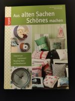 Aus alten Sachen Schönes machen / Topp 2008