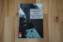 Matto regiert (von Friedrich Glauser)
