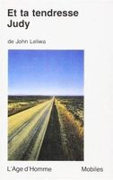Et ta tendresse Judy - John Leliwa