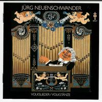 CD Schweizer Volkslieder+ -Tänze - Orgel Jürg Neuenschwander