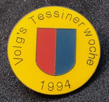 S936 - Pin Volg's Tessiner Woche 1994 Wappen Kanton Tessin