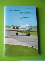 Flugzeug Broschüre  "Es starten und landen..." 80 Seiten