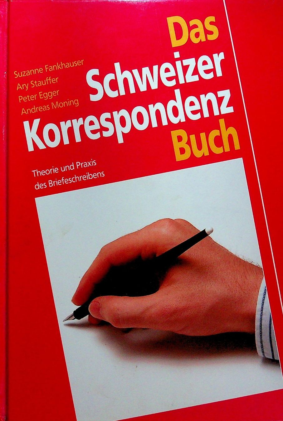 Libri: Schweizer Korrespondenz Theorie + Praxis d. Briefeschreibens – Usato da Reitnau venduto da Zaomir