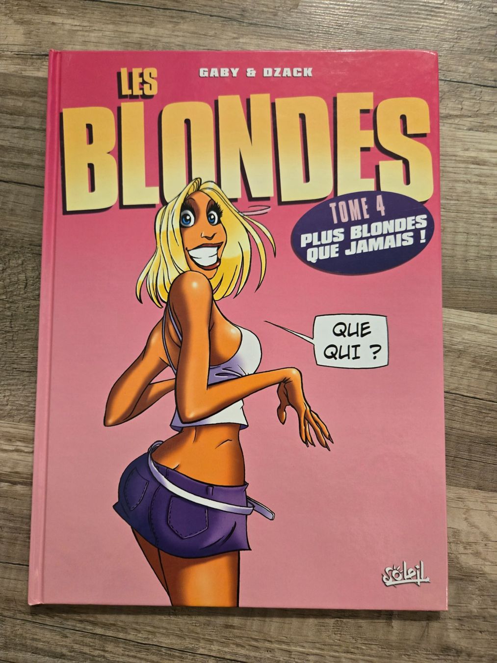 Fumetti: Les Blondes N°4 - Plus blondes que jamais – Usato da Crémines venduto da Blakedrake