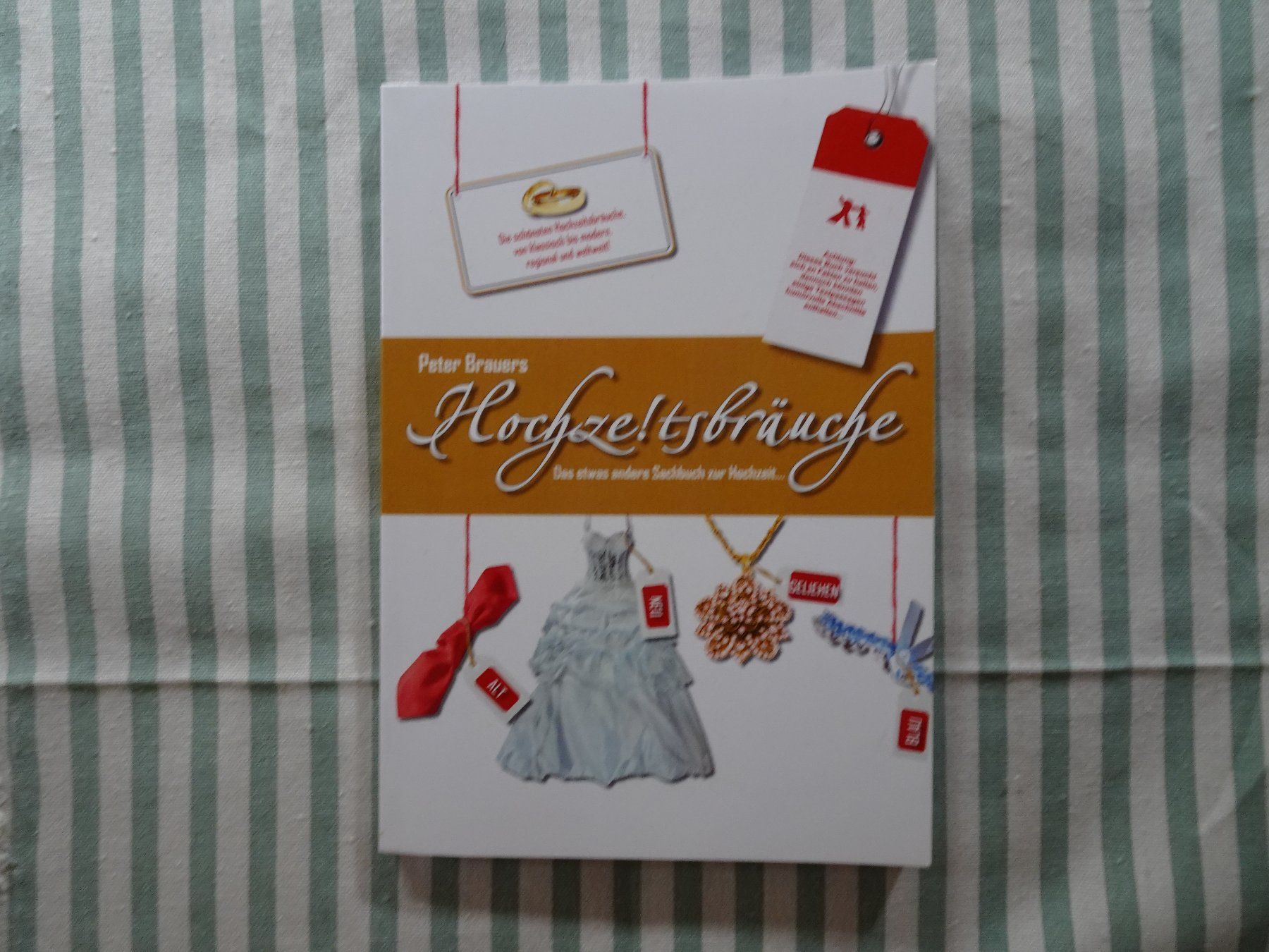 Libri: Peter Brauers - Hochzeitsbräuche - B91 – Usato da Küssnacht am Rigi venduto da Bookslove-Divers