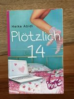 Heike Abidi - Plötzlich 14 (Pink!), Jugendbuch, Top Zustand