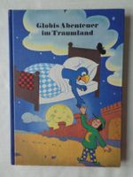 Globis Abenteuer im Traumland - 1. Auflage 1981