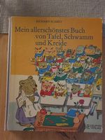 Mein allerschönstes Buch von Tafel, Schwamm und Kreide