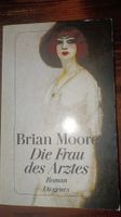 Brian Moore - Die Frau des Arztes, Roman