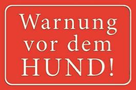Blechschild-WARNUNG VOR DEM HUND-ROT