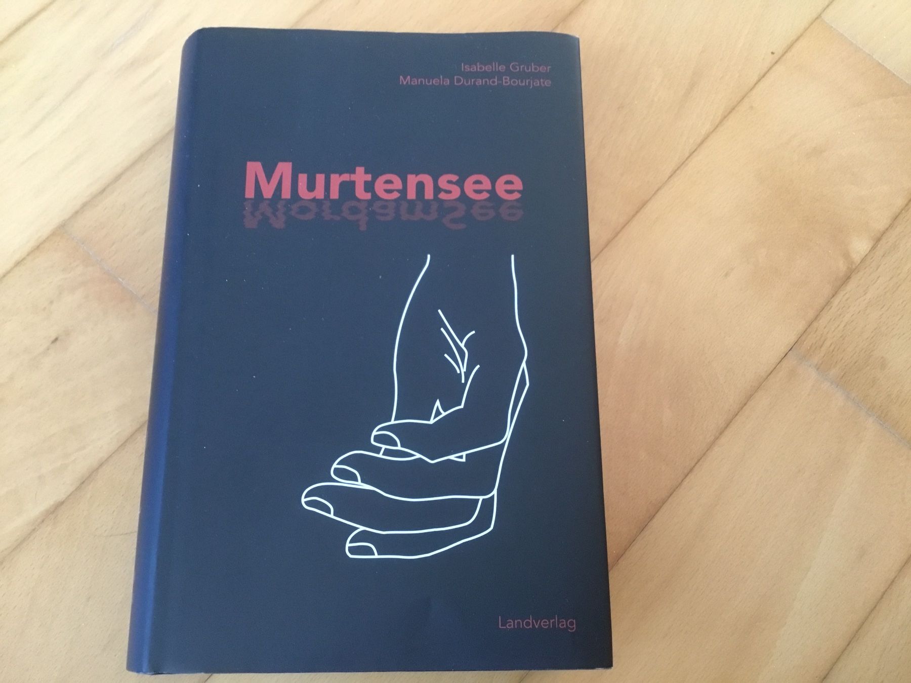 Libri: Murtensee -  Isabelle Gruber/Manuela Durand-Bourjate – Usato da Kerzers venduto da Georges3210