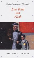 Schmitt Eric-E.- Das Kind von Noah (geb) / Roman